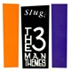 Slug - The 3 Man Themes